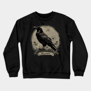 Nevermore - Edgar Allan Poe’s Raven Crewneck Sweatshirt